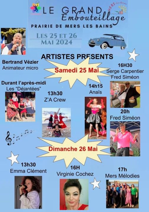 Le Grand Embouteillage – Prairie de Mers les Bains – les 25 et 26 mai 2024